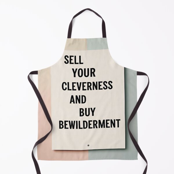 Item preview, Sell your cleverness and buy bewilderment 14 designed and sold by Tom-Johnson.
