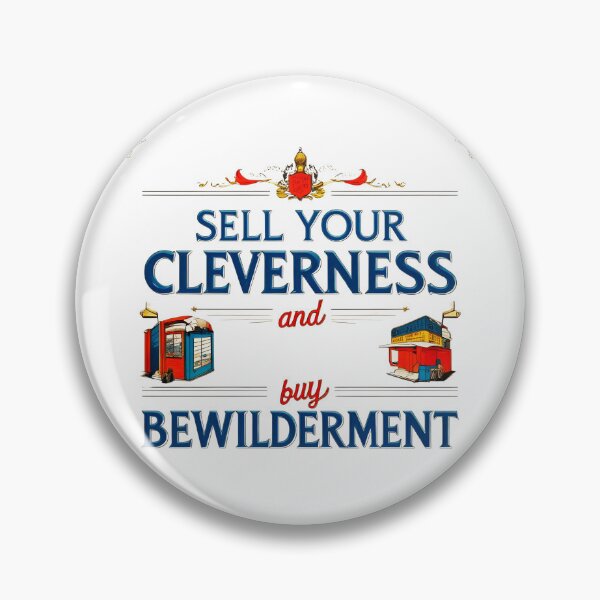 Item preview, Sell your cleverness and buy bewilderment 12 designed and sold by Tom-Johnson.