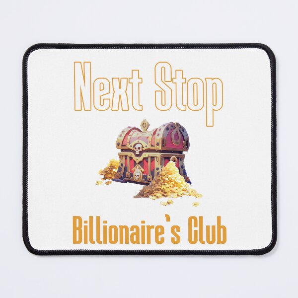 Item preview, Next Stop: Billionaire’s Club – Motivational Wealth and Success Design for Dreamers and Go-Getters designed and sold by Ani-24.