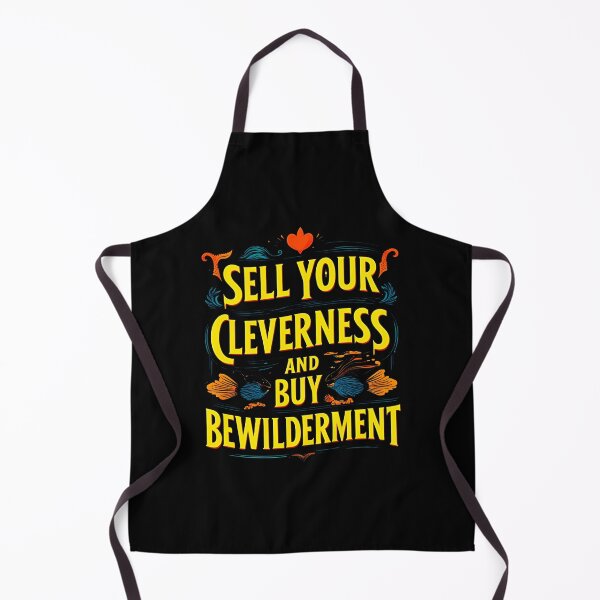 Item preview, Sell your cleverness and buy bewilderment 17 designed and sold by Tom-Johnson.
