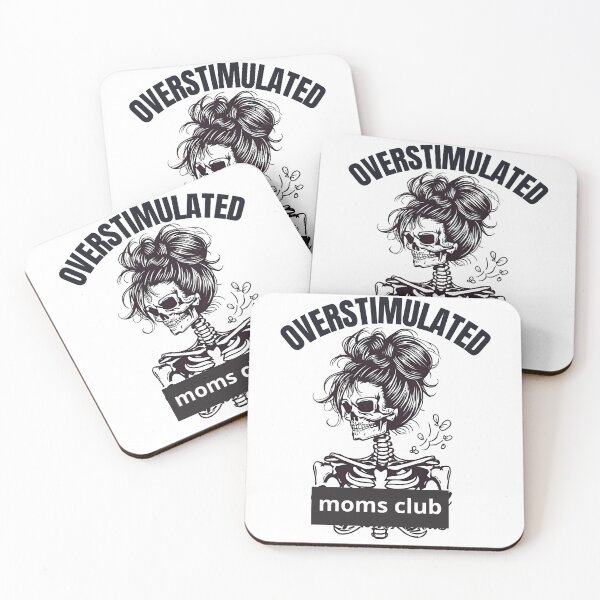 Item preview, Skeleton of the Overstimulated Moms Club designed and sold by zingbing.