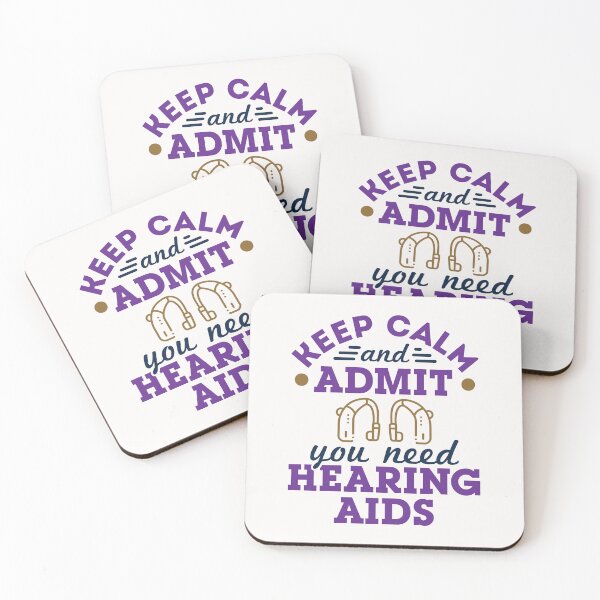 Item preview, Keep Calm and Admit You Need Hearing Aids Funny Audiologist designed and sold by jaygo.