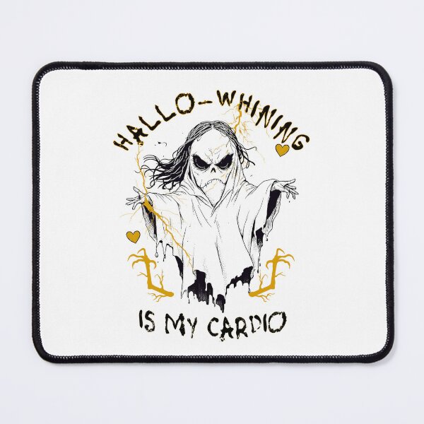 Item preview, HALLO-WHINING IS MY CARDIO - SARCASTIC HALLOWEEN designed and sold by justyna-s28.