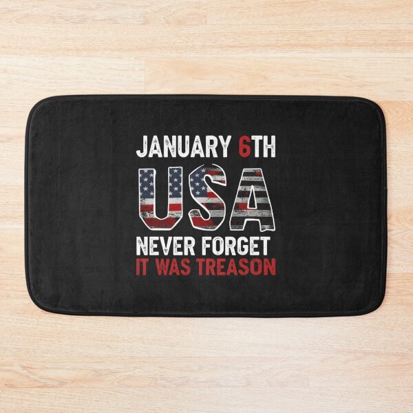 Item preview, January 6th USA Never Forget It Was Treason designed and sold by MefferR.