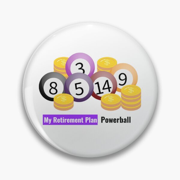 Item preview, Funny Lottery Quote Design – My Retirement Plan: Powerball designed and sold by Ani-24.