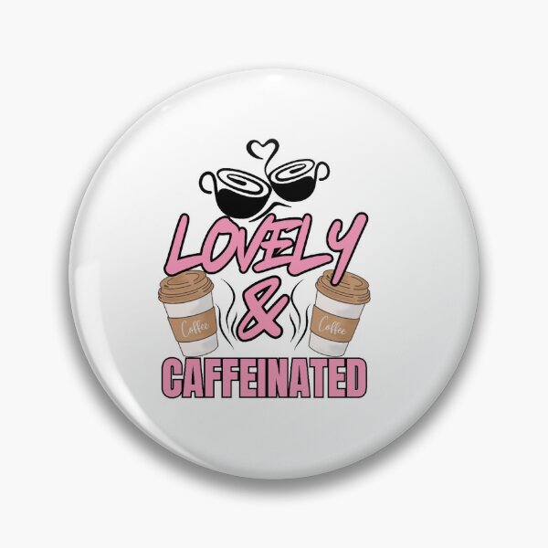 Item preview, A Valentine’s Complement, Lovely and Caffeinated designed and sold by FranciscaDrake.