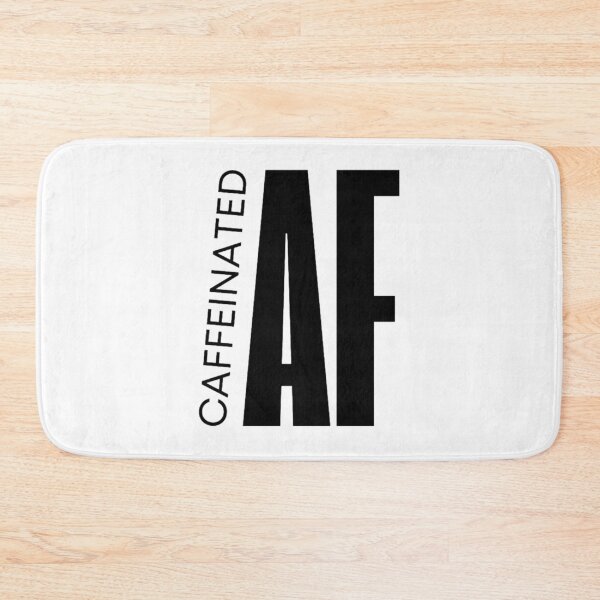 Item preview, Caffeinated AF Bold Minimalist Coffee Lover  designed and sold by FranciscaDrake.