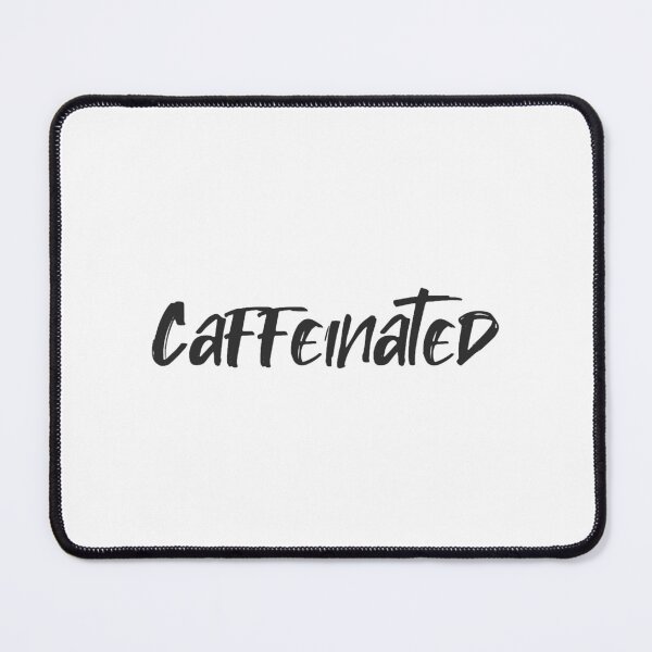 Item preview, Caffeinated designed and sold by FranciscaDrake.