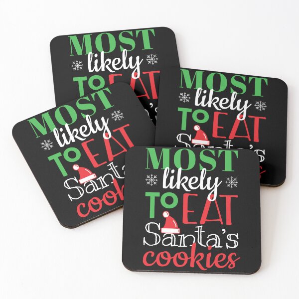Item preview, Most Likely To Eat Santa's Cookies Christmas Family Matching designed and sold by darcyselo.