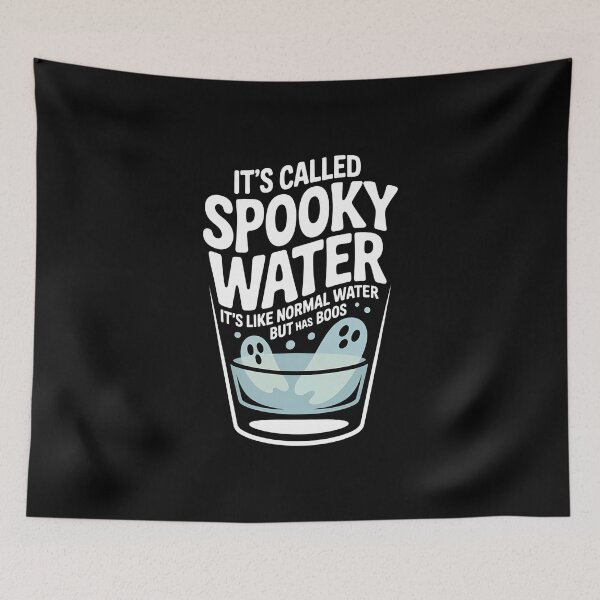 Item preview, It's Called Spooky Water It's Like Normal Water But Has Boos - Perfect gift for fans of Halloween, spooky spirits, and fun boozy jokes. designed and sold by ZyziowskyArt.