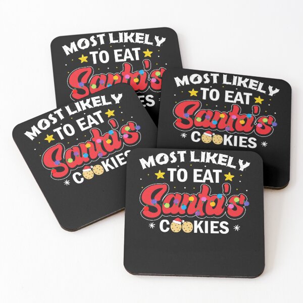 Item preview, Most Likely To Eat Santa's Cookies Family Christmas Holiday designed and sold by darcyselo.