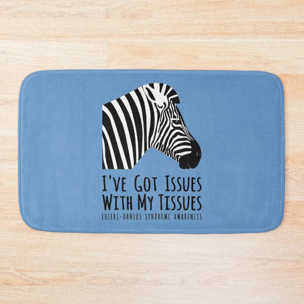 Item preview, Ehlers-Danlos Syndrome Humor - I've Got Issues With My Tissues designed and sold by Designs by Jesabee.
