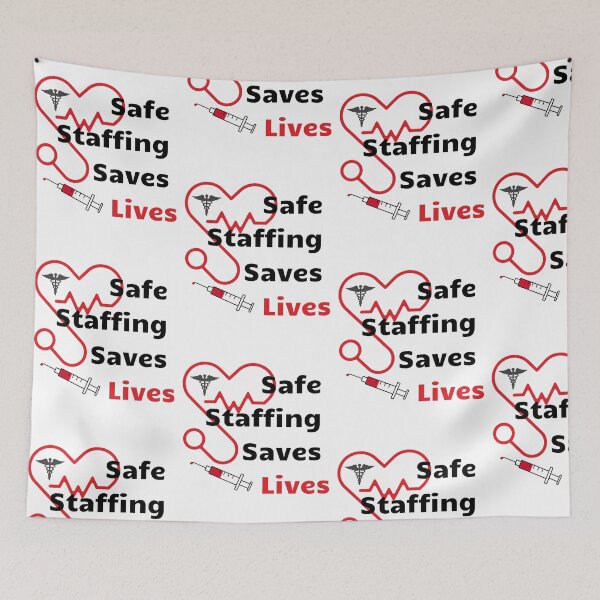 Item preview, Safe Staffing Saves Lives– Healthcare Support Design for Nurses March & Strike designed and sold by Lunaria Arts.
