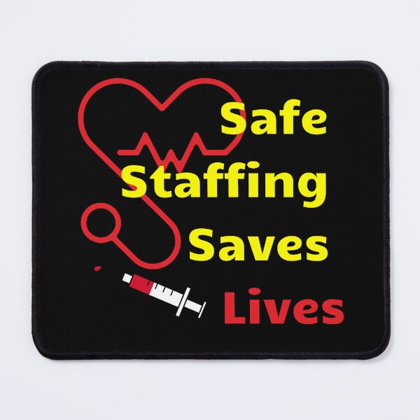 Item preview, Safe Staffing Saves Lives– Healthcare Support Design for Nurses March & Strike designed and sold by Lunaria Arts.
