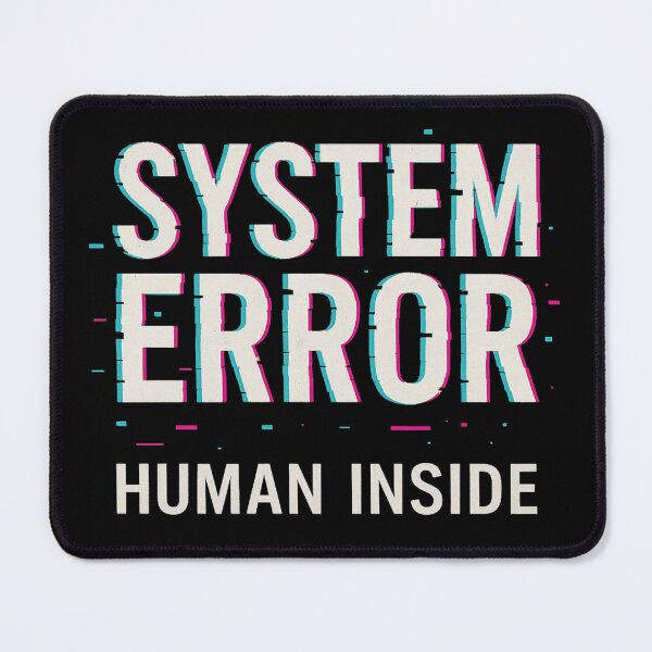 Item preview, System Error – Human Inside | Anti-Design Glitchcore Typography designed and sold by Jocamedahub.