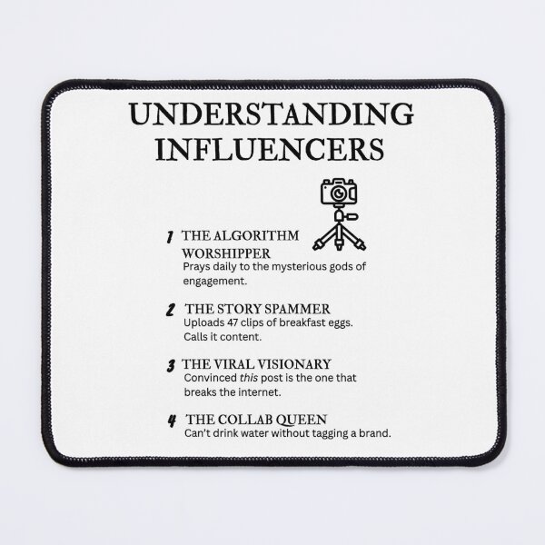 Item preview, UNDERSTANDING SOCIAL MEDIA INFLUENCERS – Sarcastic Quotes & Humor designed and sold by PsyFlow35.