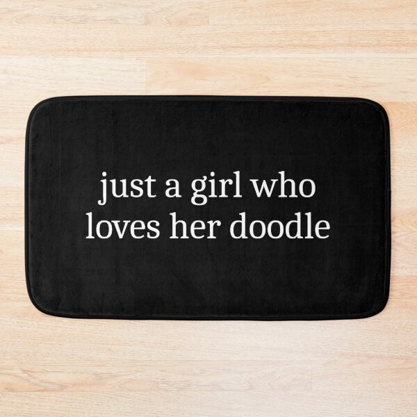 Item preview, Just A Girl Who Loves Her Doodle designed and sold by Sleepy Cat Design.