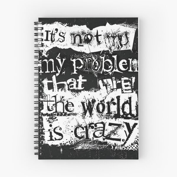 Item preview, It"s not my problem that world is crazy designed and sold by MyyVibe.