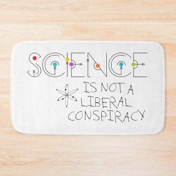 Item preview, Science Is Not A Liberal Conspiracy Quote designed and sold by Parachute425.