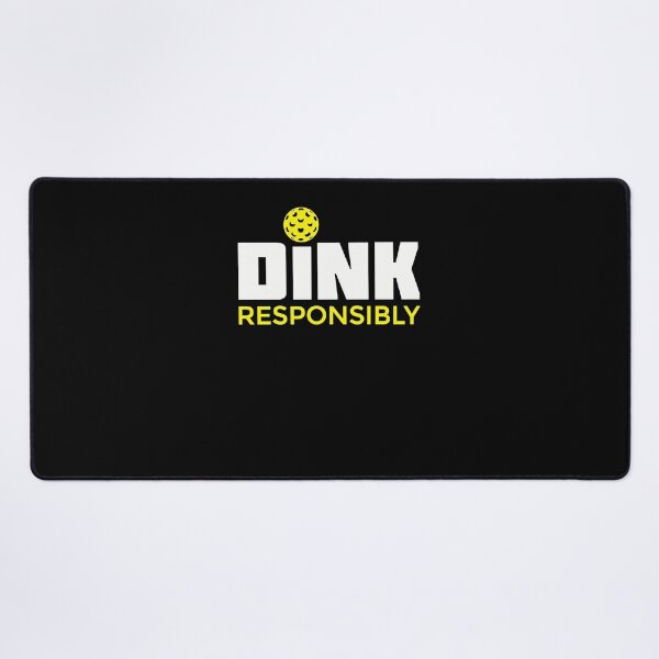 Item preview, Dink Responsibly Pickleball designed and sold by MalakiWhitmo.