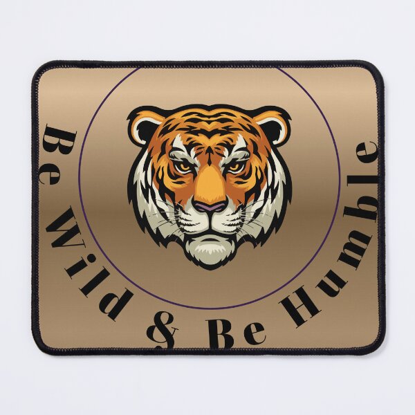 Item preview, Be Wild Be Humble designed and sold by Sandy19687.