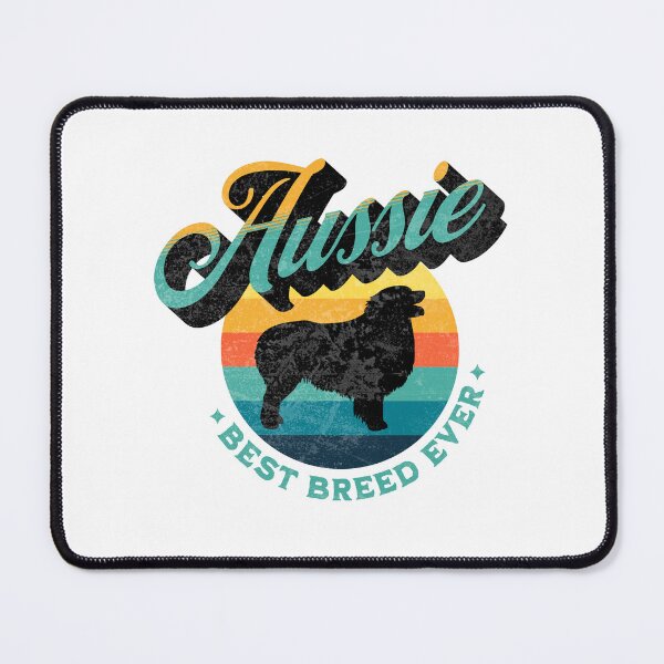 Item preview, Aussie Australian Shepherd Best Breed Ever Gift designed and sold by Guarddogdrive.