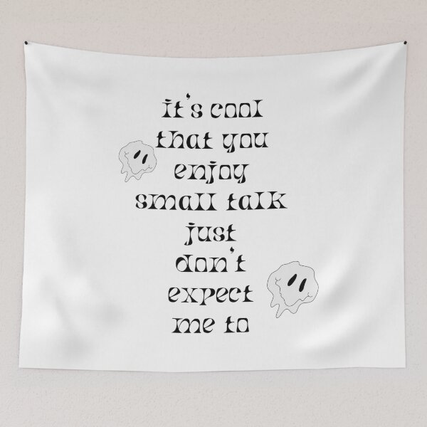 Item preview, Don't expect me to enjoy small talk designed and sold by tranquil-haven.