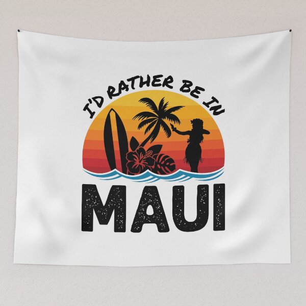 Item preview, I'd Rather Be in Maui designed and sold by jaygo.