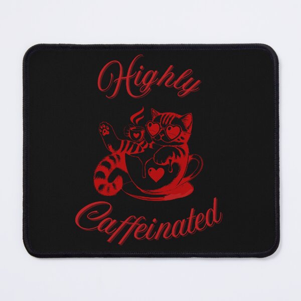 Item preview, Highly caffeinated - cat designed and sold by btuians.