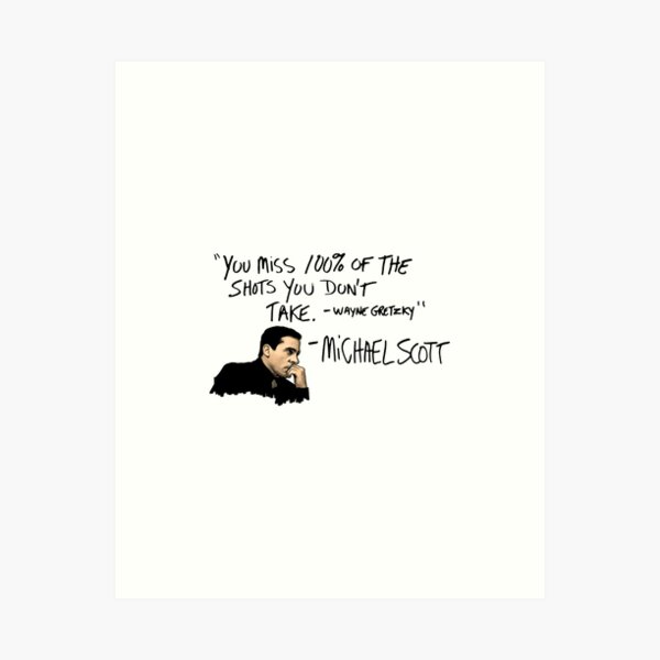 Michael Scott Quote Art Print
