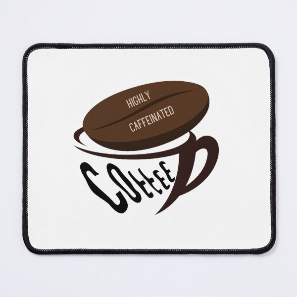 Item preview, Highly Caffeinated designed and sold by btuians.