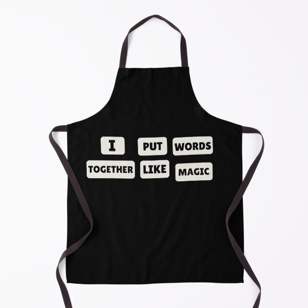 Item preview, I Put Words Together Like Magic designed and sold by patricke116.