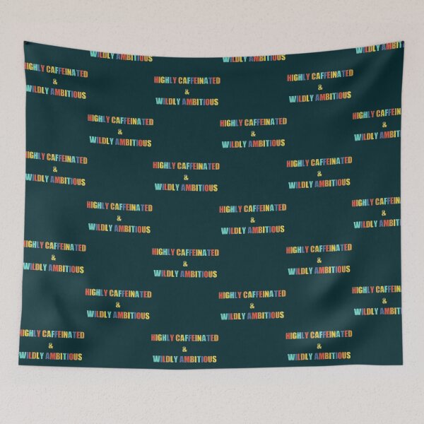 Item preview, Highly caffeinated AND wildly ambitious  designed and sold by btuians.