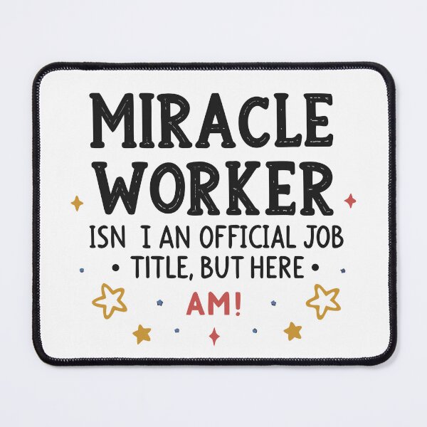 Item preview, Miracle Worker Funny Paraprofessional Quote – Playful Typography Design designed and sold by VividOrganica.