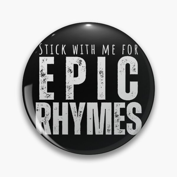 Item preview, Stick With Me for Epic Rhymes designed and sold by patricke116.