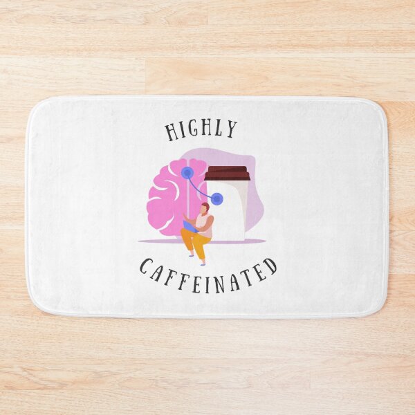Item preview, Highly Caffeinated   designed and sold by btuians.