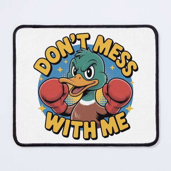 Item preview, Don’t Mess With Me Cartoon Duck Boxing Design designed and sold by NavigatorStreet.