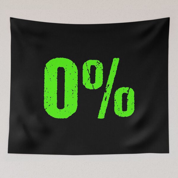 Item preview, 0% in Green Grunge Typography designed and sold by Memes N Lore .