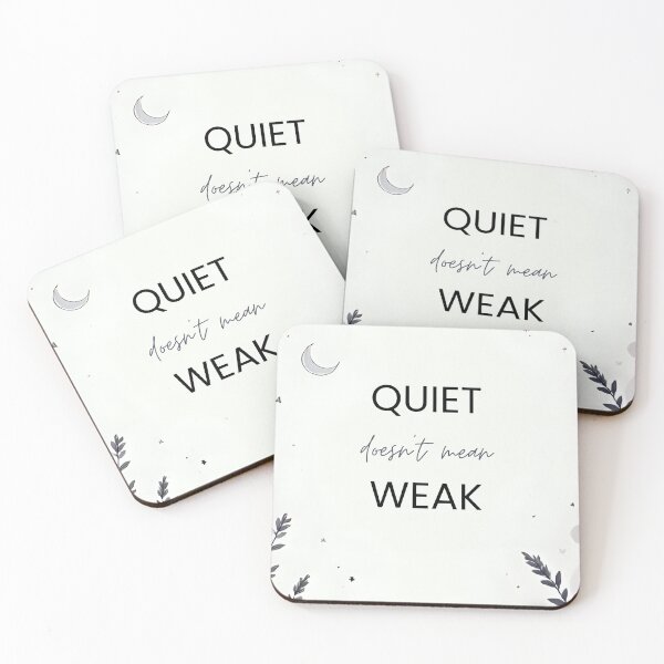 Item preview, Quiet Doesn’t Mean Weak | Motivational Quote for Introverts & Neurodivergents designed and sold by LAPAQ.