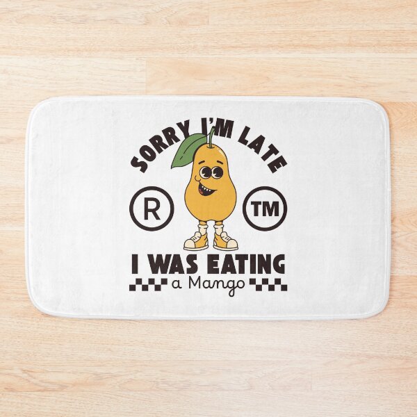 Item preview, Sorry, I'm late I was eating a mango designed and sold by Peerless-Prime.