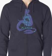 I'm a mermaid Zipped Hoodie