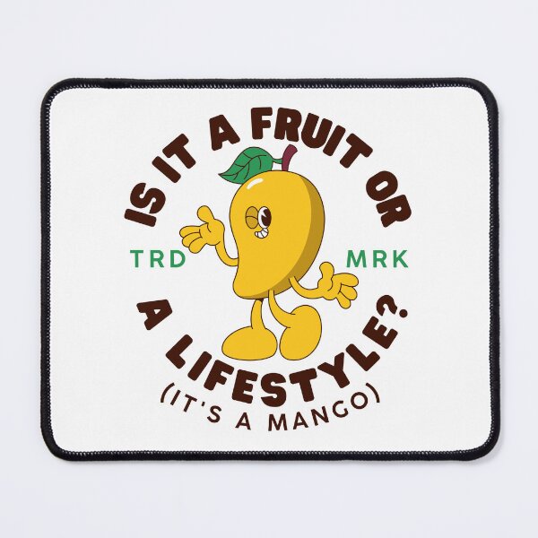 Item preview, Is it a fruit or a lifestyle ? (It's a mango) designed and sold by Peerless-Prime.