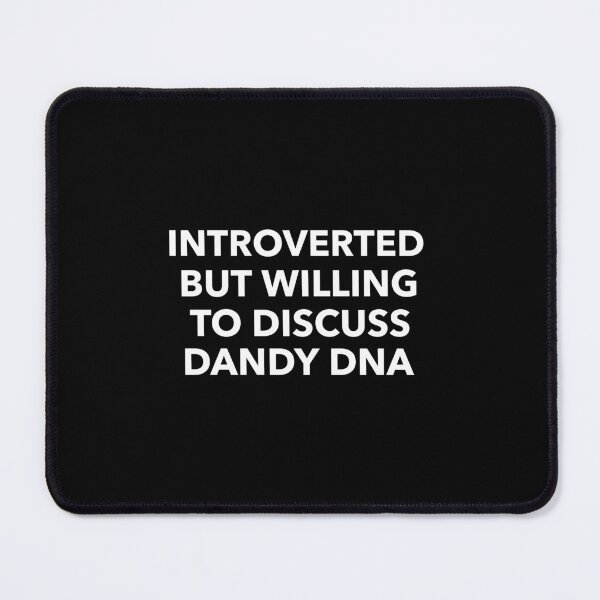 Item preview, Introverted But Willing to Discuss Dandy DNA designed and sold by AberDons.