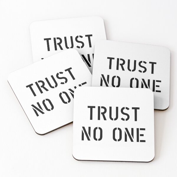 Item preview, Trust No One designed and sold by The Common Tee.