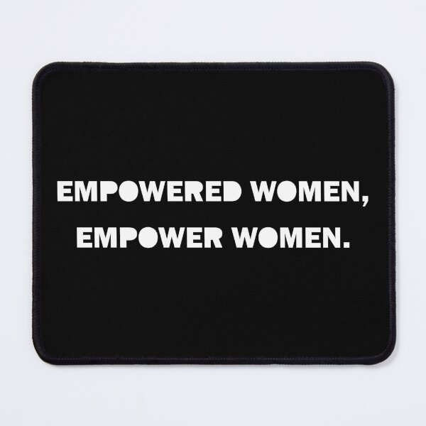 Item preview, Empowered women, empower women. designed and sold by designing01Ar3.