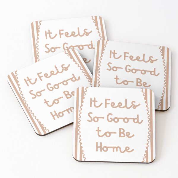 Item preview, It Feels So Good to Be Home designed and sold by Dondonmart.