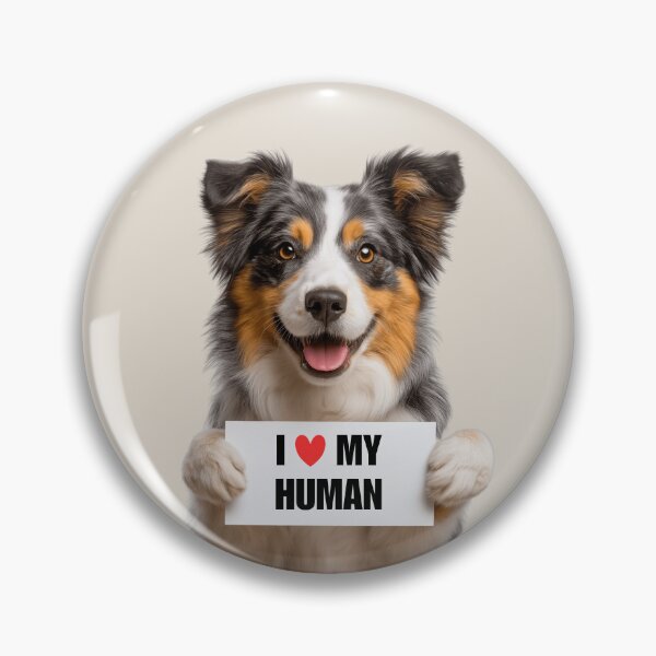 Item preview, Cute Miniature American Shepherd dog with Signboard I love my Human  designed and sold by LazyOwlStore.