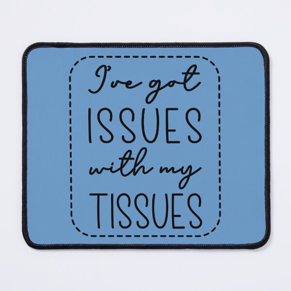 Item preview, Ehlers-Danlos Syndrome – Gentle Reminder: Tissue Issues Matter designed and sold by Designs by Jesabee.