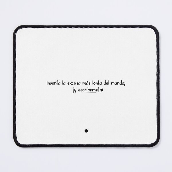 Item preview, Make up the dumbest excuse in the world; and write to me! (fc) designed and sold by XUSRedbubble.