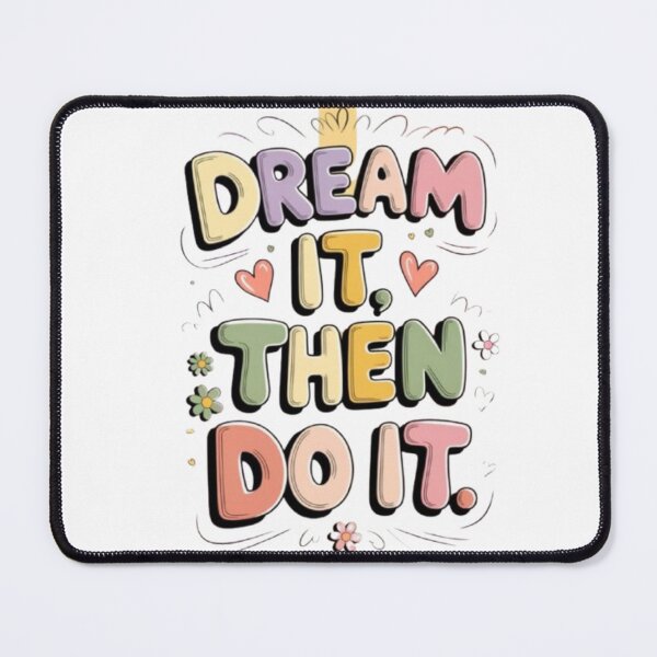 Item preview, Sticker Citation Inspirante – Dream It, Then Do It – Affiche Motivation Colorée designed and sold by MeowLoka ⭐⭐⭐⭐.